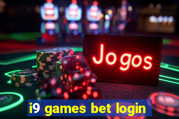 i9 games bet login